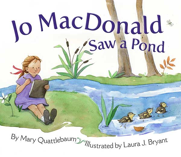 Jo MacDonald Saw a Pond by Laura J. Bryant